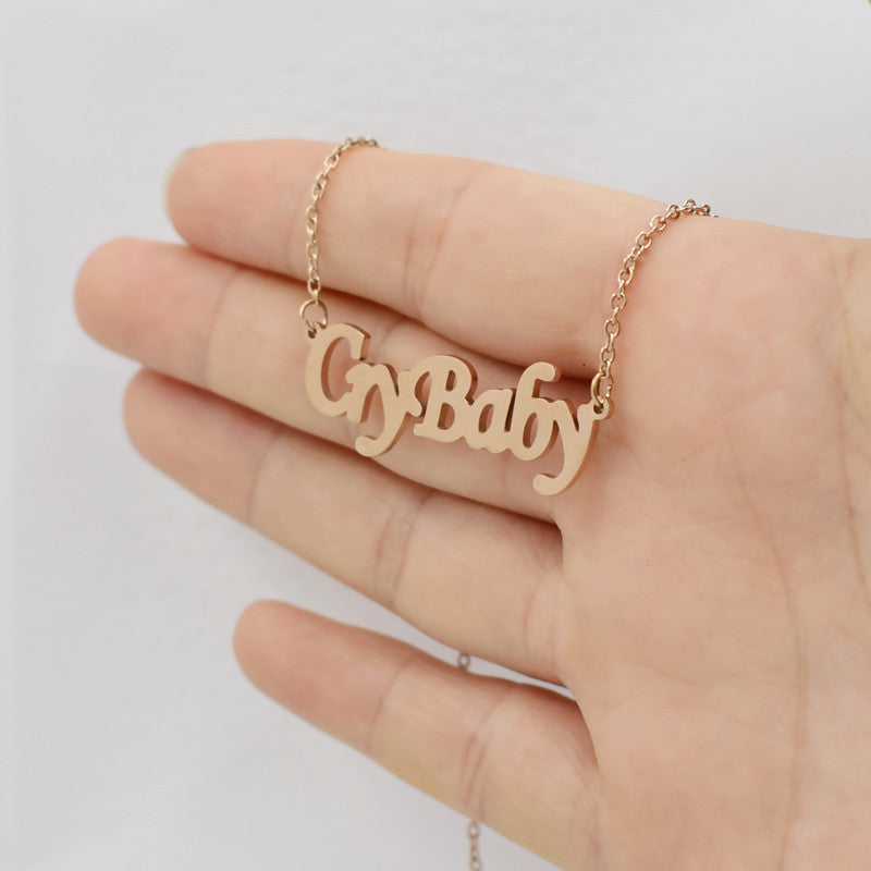 Crybaby necklace simple creative letter necklace female